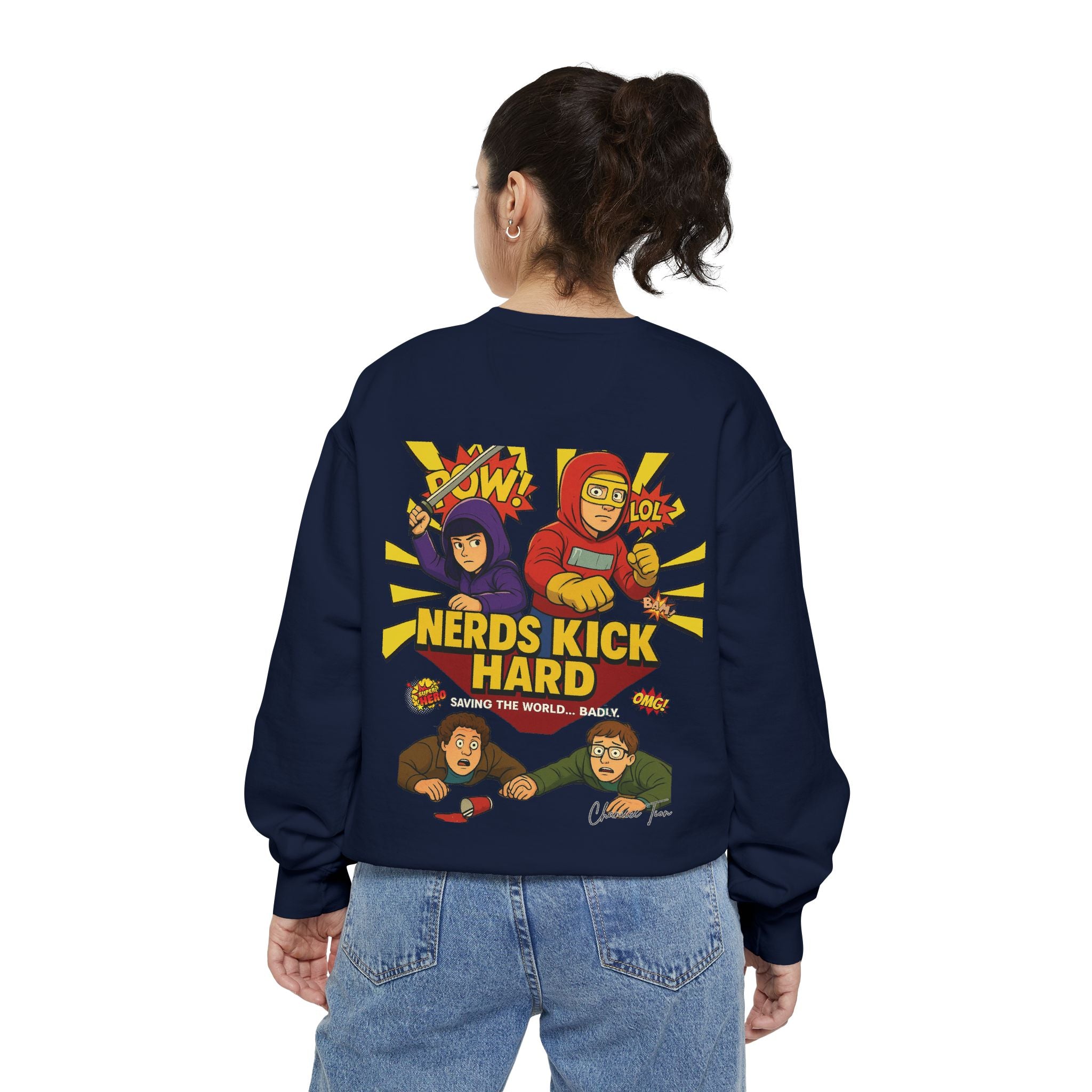 “Nerds Kick Hard!” Unisex Garment-Dyed Sweatshirt