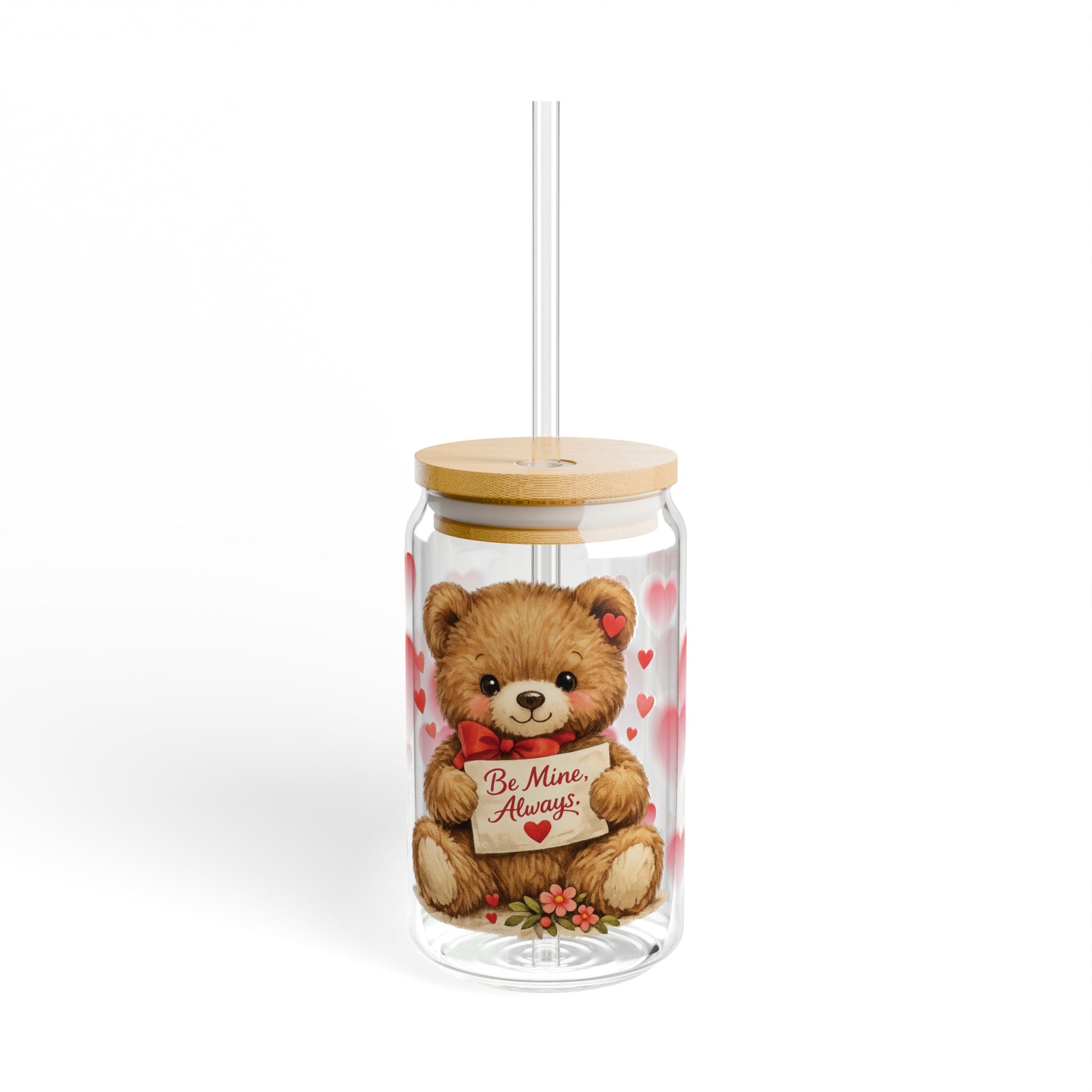 “Be Mine, Always” Sipper Glass, 16oz